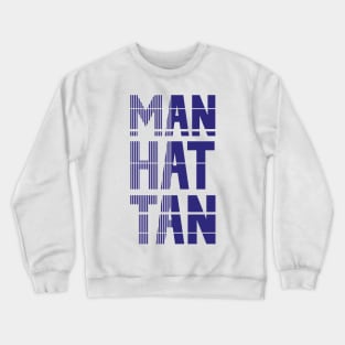 Manhattan Crewneck Sweatshirt